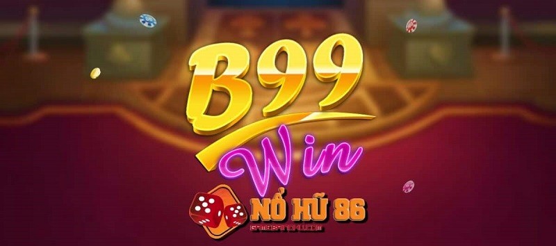 Đánh giá tổng quan về cổng game quốc tế B99.Win