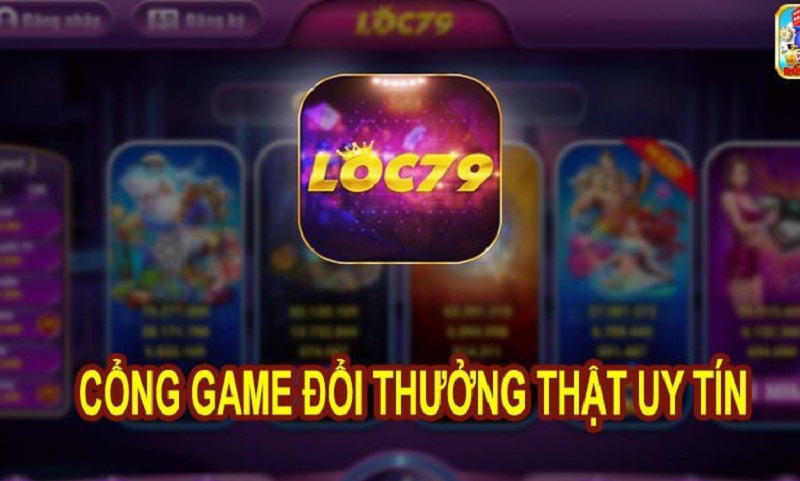 Loc79 – Khám phá cổng game đổi thưởng quốc tế uy tín hấp dẫn